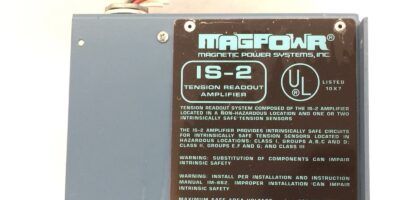 MAGPOWER IS-2 INTRINSICALLY SAFE LOAD CELL TENSION READOUT AMPLIFIER (B55) 1